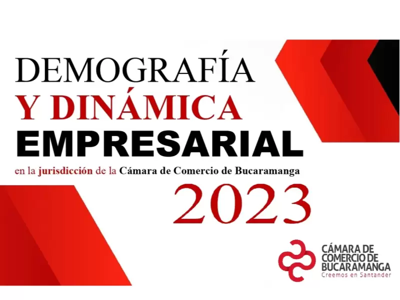 DEMOGRAFÍA Y DINÁMICA EMPRESARIAL 2023